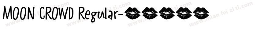 MOON CROWD Regular字体转换